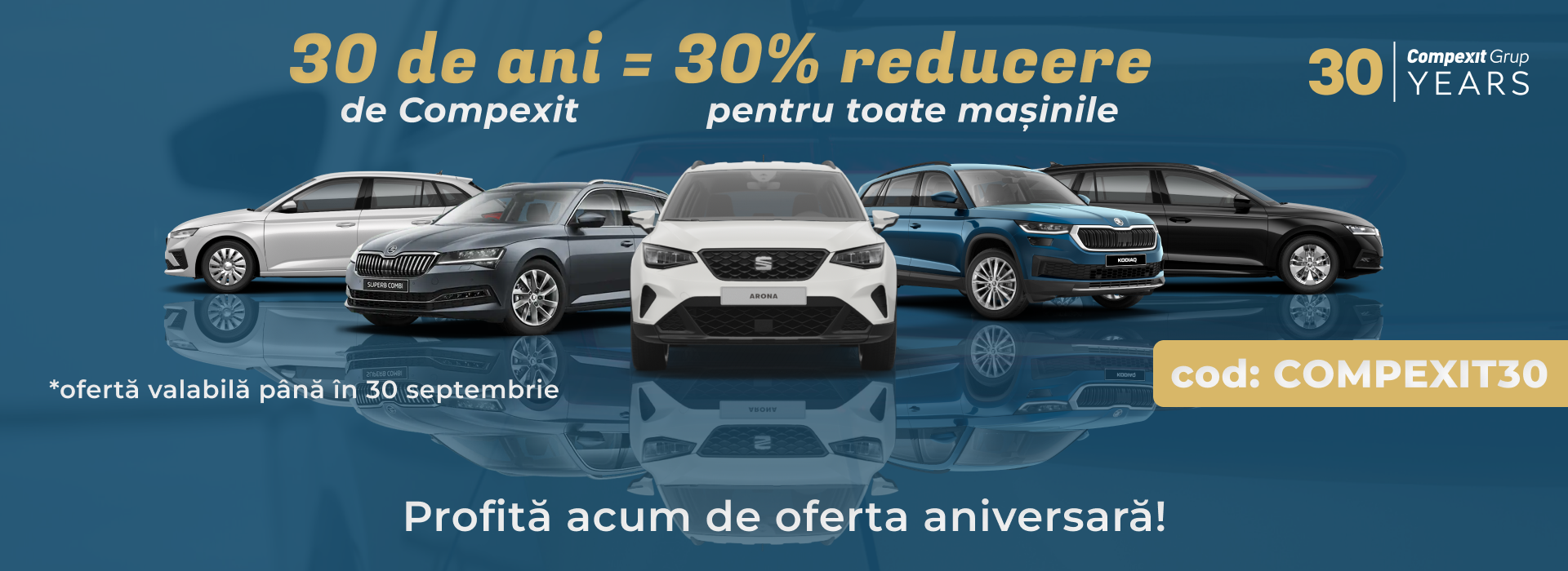 Oferta Aniversara 30 ani